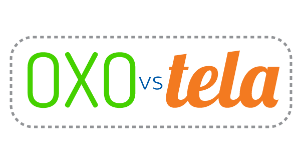 oxo vs tela